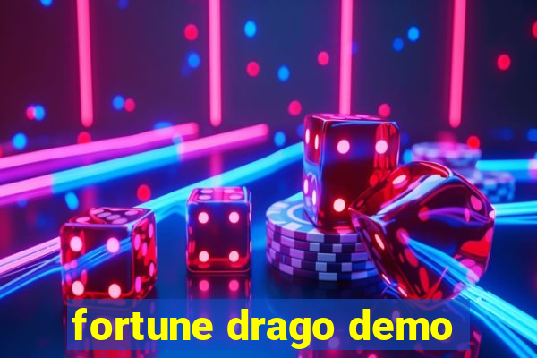 fortune drago demo